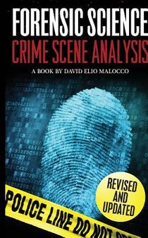 Forensic Science: Crime Scene Analysis