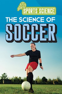 The Science of Soccer