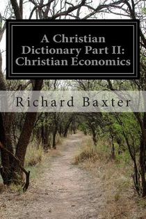A Christian Dictionary Part II: Christian Economics