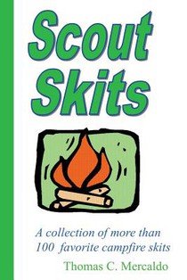 Scout Skits: A collection of more than 100 favorite campfire skits