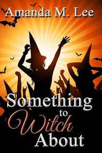 Something to Witch About