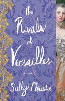 The Rivals of Versailles