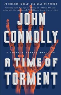 A Time of Torment: A Charlie Parker Thriller voorzijde