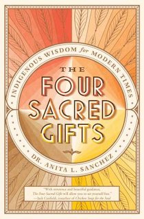 The Four Sacred Gifts