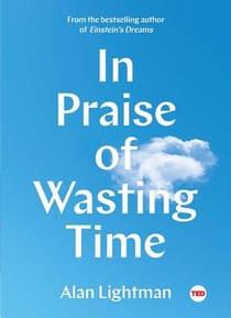 In Praise of Wasting Time voorzijde