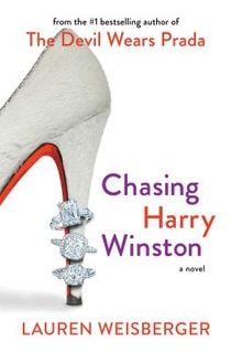 Weisberger, L: Chasing Harry Winston