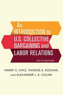 An Introduction to U.S. Collective Bargaining and Labor Relations voorzijde