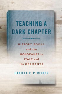 Weiner, D: Teaching a Dark Chapter