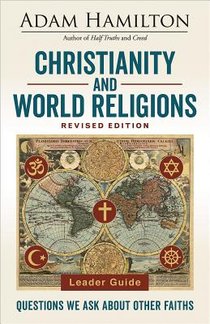 Christianity and World Religions Leader Guide Revised Ed.