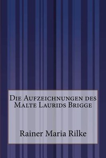 Die Aufzeichnungen des Malte Laurids Brigge