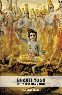 Bhakti Yoga: The Path of Devotion