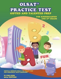 Gifted and Talented Test Prep: OLSAT Practice Test (Kindergarten and 1st Grade): with additional NNAT Exercise, Critical Thinking Skill