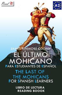 El ultimo mohicano para estudiantes de espanol. Libro de lectura
