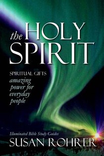 The Holy Spirit - Spiritual Gifts