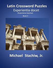 Latin Crossword Puzzles: Experientia docet