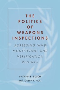 The Politics of Weapons Inspections