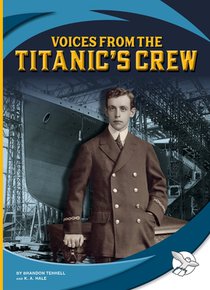 Voices from the Titanic's Crew