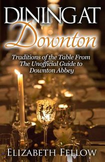 DINING AT DOWNTON