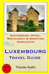 LUXEMBOURG TRAVEL GUIDE
