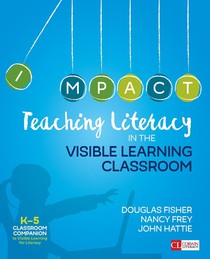 Teaching Literacy in the Visible Learning Classroom, Grades K-5 voorzijde