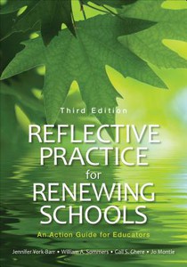 Reflective Practice for Renewing Schools: An Action Guide for Educators