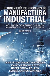 Reingenieria De Procesos De Manufactura Industrial