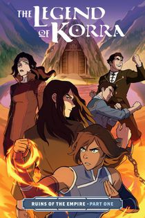 Legend of Korra, The: Ruins of the Empire Part One voorzijde