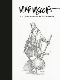 Mike Mignola: The Quarantine Sketchbook voorzijde