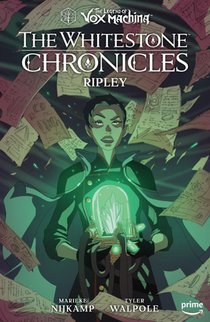 The Legend of Vox Machina: The Whitestone Chronicles Volume 1 - Ripley voorzijde