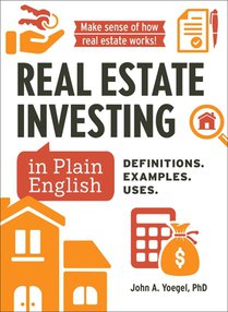 Real Estate Investing in Plain English
