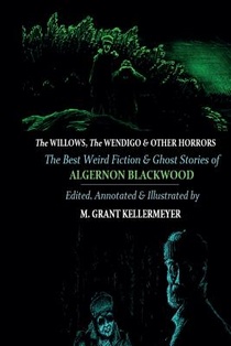 The Willows, The Wendigo, and Other Horrors