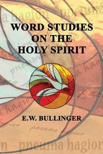 Word Studies on the HOLY SPIRIT