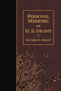Personal Memoirs of U.S. Grant