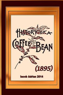 History of a coffee bean (1895)
