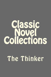 Classic Novel Collections: The Thinker