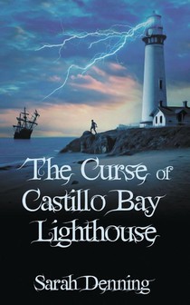 The Curse of Castillo Bay Lighthouse