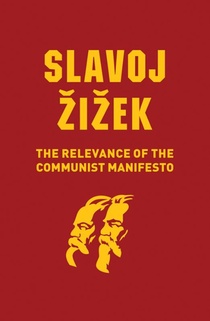 The Relevance of the Communist Manifesto voorzijde