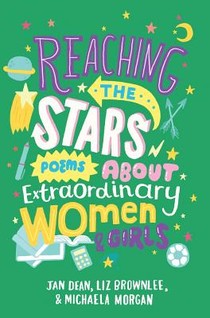 Reaching the Stars: Poems about Extraordinary Women and Girls voorzijde