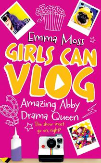 Amazing Abby: Drama Queen