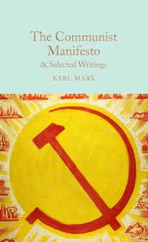 The Communist Manifesto & Selected Writings voorzijde