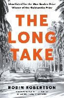 The Long Take: Shortlisted for the Man Booker Prize voorzijde