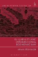 EU Liability and International Economic Law