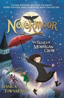 Nevermoor: The Trials of Morrigan Crow voorzijde