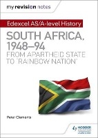 My Revision Notes: Edexcel AS/A-level History South Africa, 1948–94: from apartheid state to 'rainbow nation' voorzijde