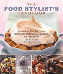 The Food Stylist's Handbook