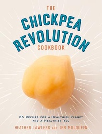 The Chickpea Revolution Cookbook