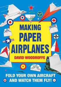 Making Paper Airplanes: Fold Your Own Aircraft and Watch Them Fly!