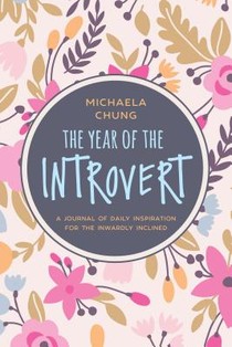 The Year of the Introvert: A Journal of Daily Inspiration for the Inwardly Inclined