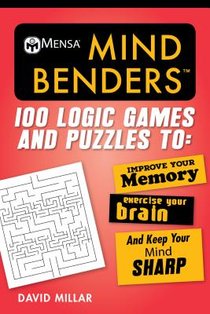 Mensa(r) Mind Benders: 100 Logic Games and Puzzles to Improve Your Memory, Exercise Your Brain, and Keep Your Mind Sharp voorzijde