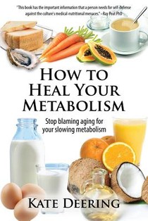 How to Heal Your Metabolism